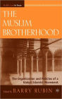 The Muslim Brotherhood: The Organization and Policies of a Global Islamist Movement