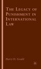 The Legacy of Punishment in International Law