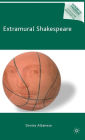 Extramural Shakespeare