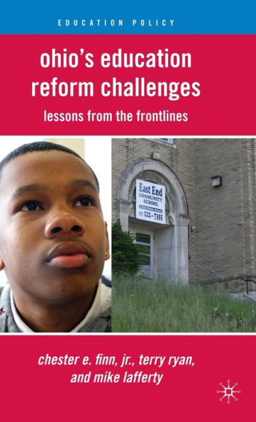 Ohio's Education Reform Challenges: Lessons from the Frontlines