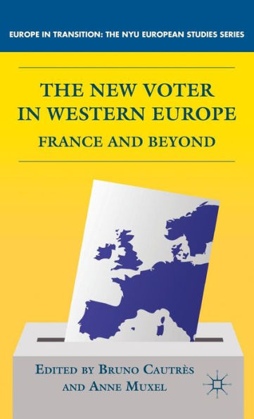 The New Voter in Western Europe: France and Beyond