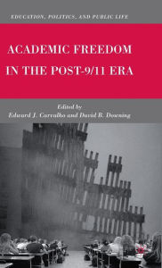 Title: Academic Freedom in the Post-9/11 Era, Author: E. Carvalho