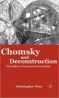 Chomsky and Deconstruction: The Politics of Unconscious Knowledge