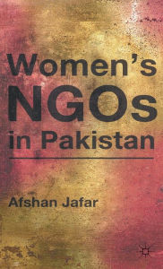 Title: Women's NGOs in Pakistan, Author: A. Jafar