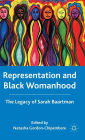 Representation and Black Womanhood: The Legacy of Sarah Baartman