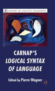 Title: Carnap's Logical Syntax of Language, Author: P. Wagner