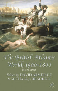 Title: The British Atlantic World, 1500-1800, Author: David Armitage