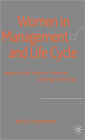 Women in Management and Life Cycle: Aspects that Limit or Promote Getting to the Top