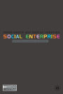 Social Enterprise: Developing Sustainable Businesses