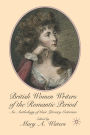 British Women Writers of the Romantic Period: An Anthology of their Literary Criticism