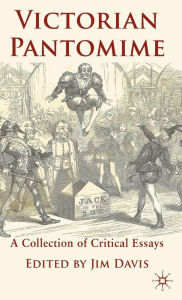 Title: Victorian Pantomime: A Collection of Critical Essays, Author: J. Davis