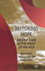 Restoring Hope: Decent Care in the Midst of HIV/AIDS