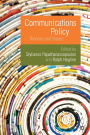 Communications Policy: Theories and Issues