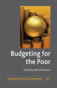 Title: Budgeting for the Poor, Author: M. Robinson