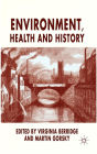 Environment, Health and History