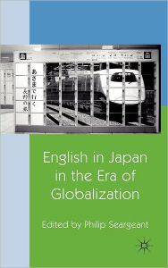 Title: English in Japan in the Era of Globalization, Author: P. Seargeant