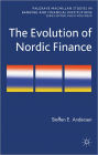 The Evolution of Nordic Finance