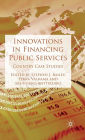 Innovations in Financing Public Services: Country Case Studies