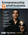 Entrepreneurship and Small Business: Start-up, Growth and Maturity / Edition 3