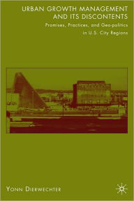 Urban Growth Management And Its Discontents