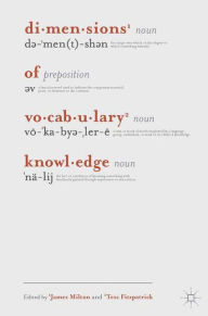Title: Dimensions of Vocabulary Knowledge, Author: James Milton