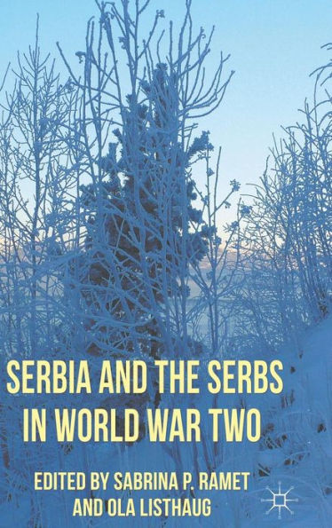 Serbia and the Serbs in World War Two