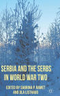 Serbia and the Serbs in World War Two