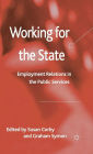 Working for the State: Employment Relations in the Public Services