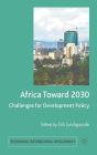 Africa Toward 2030: Challenges for Development Policy