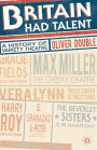 Britain Had Talent: A History of Variety Theatre