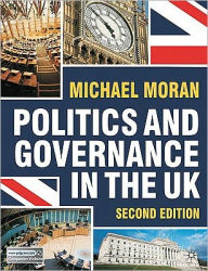 Politics and Governance in the UK / Edition 2