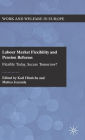 Labour Market Flexibility and Pension Reforms: Flexible Today, Secure Tomorrow?