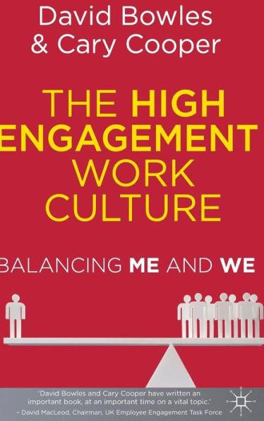 The High Engagement Work Culture: Balancing Me and We