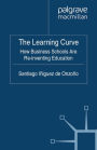 The Learning Curve: How Business Schools Are Re-inventing Education