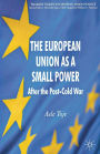 The European Union as a Small Power: After the Post-Cold War