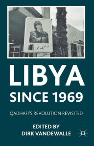 Title: Libya since 1969: Qadhafi's Revolution Revisited, Author: D. Vandewalle
