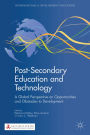 Post-Secondary Education and Technology: A Global Perspective on Opportunities and Obstacles to Development