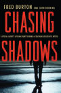 Chasing Shadows: A Special Agent's Lifelong Hunt to Bring A Cold War Assassin to Justice