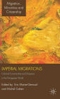 Imperial Migrations: Colonial Communities and Diaspora in the Portuguese World