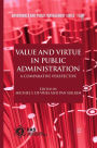 Value and Virtue in Public Administration: A Comparative Perspective