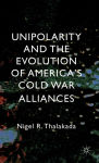 Alternative view 2 of Unipolarity and the Evolution of America's Cold War Alliances