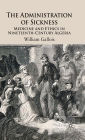 The Administration of Sickness: Medicine and Ethics in Nineteenth-Century Algeria
