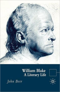 Title: William Blake: A Literary Life, Author: J. Beer