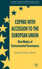 Coping with Accession to the European Union: New Modes of Environmental Governance