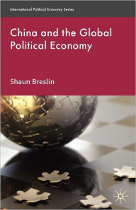 Title: China and the Global Political Economy, Author: S. Breslin