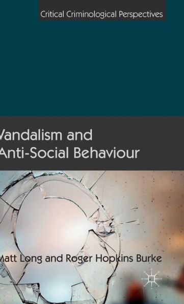 Vandalism and Anti-Social Behaviour