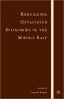 Rebuilding Devastated Economies in the Middle East