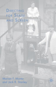 Title: Directing for Stage and Screen / Edition 1, Author: J. Stanley