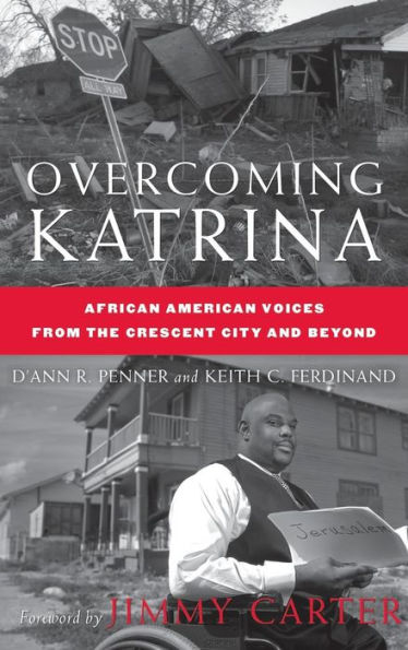 Overcoming Katrina: African American Voices from the Crescent City and Beyond
