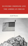 Alternative view 1 of Economic Freedom and the American Dream
